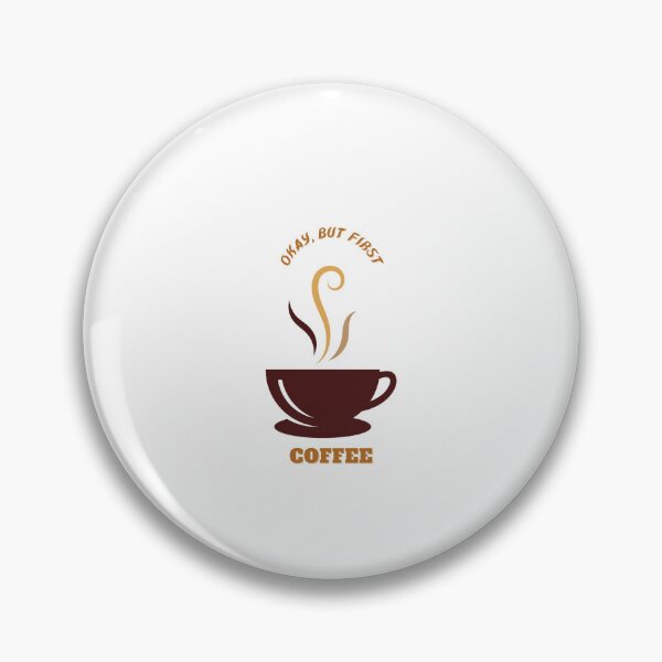 Item preview, okay but first coffee designed and sold by bestdresspoint.