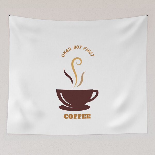Item preview, okay but first coffee designed and sold by bestdresspoint.