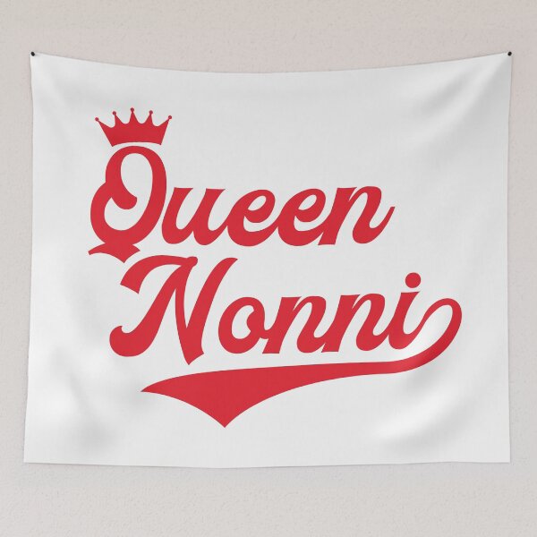 Artikelvorschau, Königin Nonni, beste Oma, Geschenk für Großmutter entworfen und verkauft von MadamBullmoose.