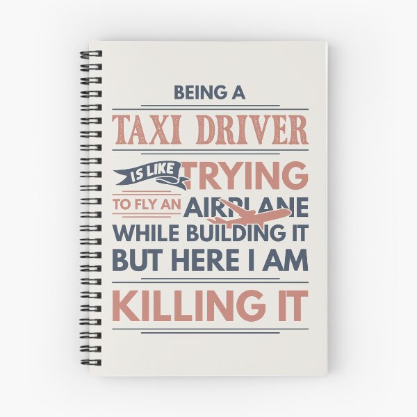 Item preview, Being A Taxi Driver Is Like Trying To Fly An Airplane While Building It But Here I Am Killing It Funny Gift idea Taxi Driver designed and sold by Mmmm3344.