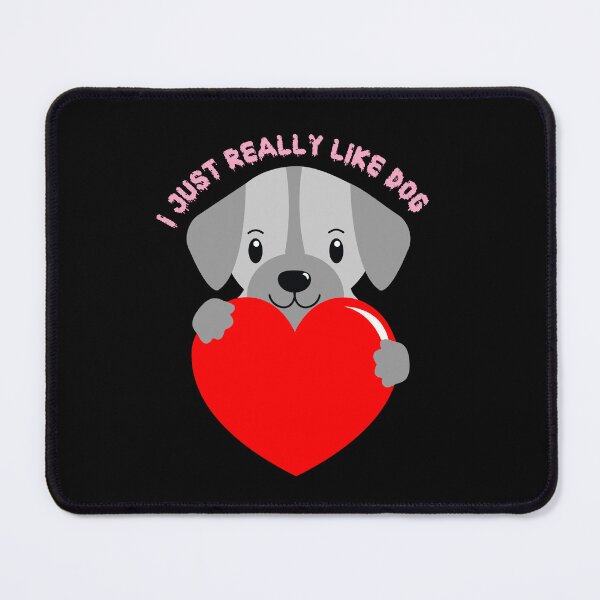 Item preview, I Just Really Like Dog  designed and sold by The Love Quill.