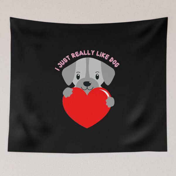 Item preview, I Just Really Like Dog  designed and sold by The Love Quill.