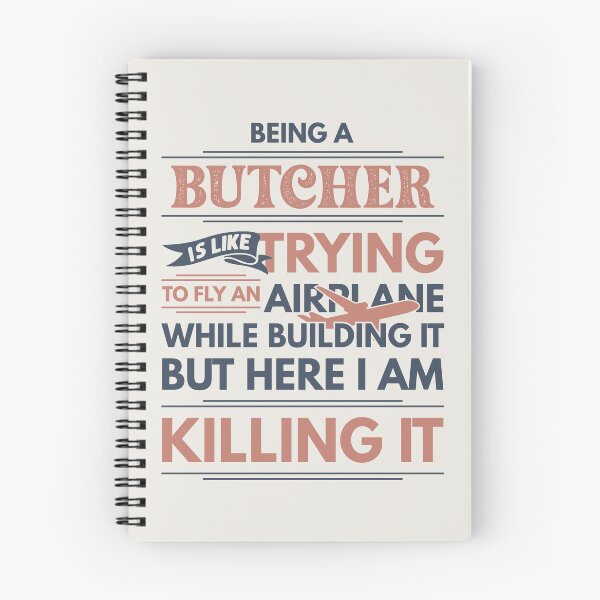Item preview, Being A Butcher Is Like Trying To Fly An Airplane While Building It But Here I Am Killing It Funny Gift idea Butcher designed and sold by Mmmm3344.