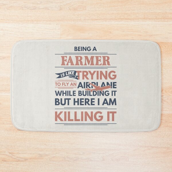 Item preview, Being A Farmer Is Like Trying To Fly An Airplane While Building It But Here I Am Killing It Funny Gift idea Farmer designed and sold by Mmmm3344.