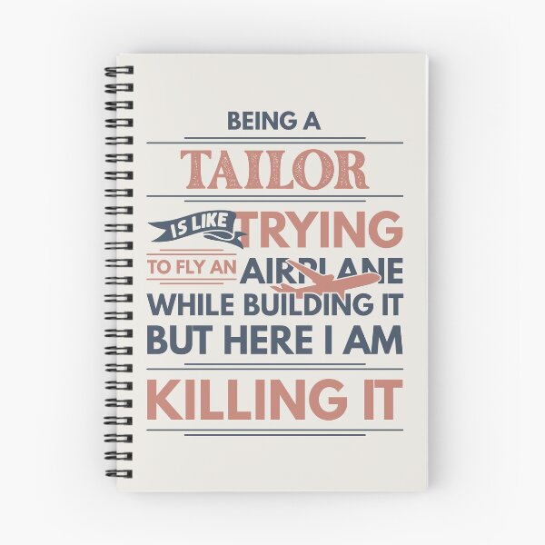 Item preview, Being A Tailor Is Like Trying To Fly An Airplane While Building It But Here I Am Killing It Funny Gift idea Tailor designed and sold by Mmmm3344.