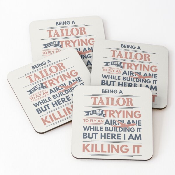 Item preview, Being A Tailor Is Like Trying To Fly An Airplane While Building It But Here I Am Killing It Funny Gift idea Tailor designed and sold by Mmmm3344.
