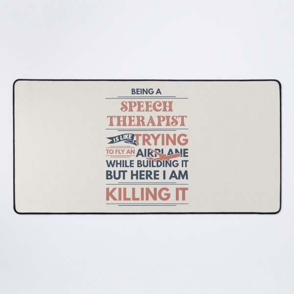 Item preview, Being A Speech Therapist Is Like Trying To Fly An Airplane While Building It But Here I Am Killing It Funny Gift idea Speech Therapist designed and sold by Mmmm3344.