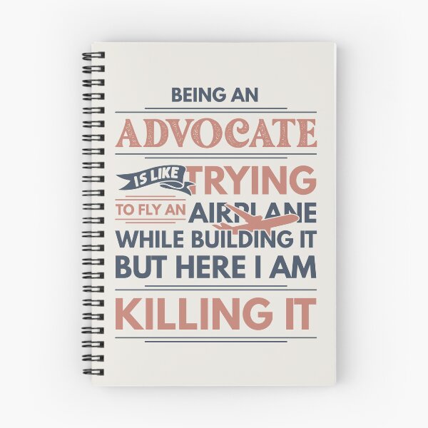 Item preview, Being An Advocate Is Like Trying To Fly An Airplane While Building It But Here I Am Killing It Funny Gift idea Advocate designed and sold by Mmmm3344.