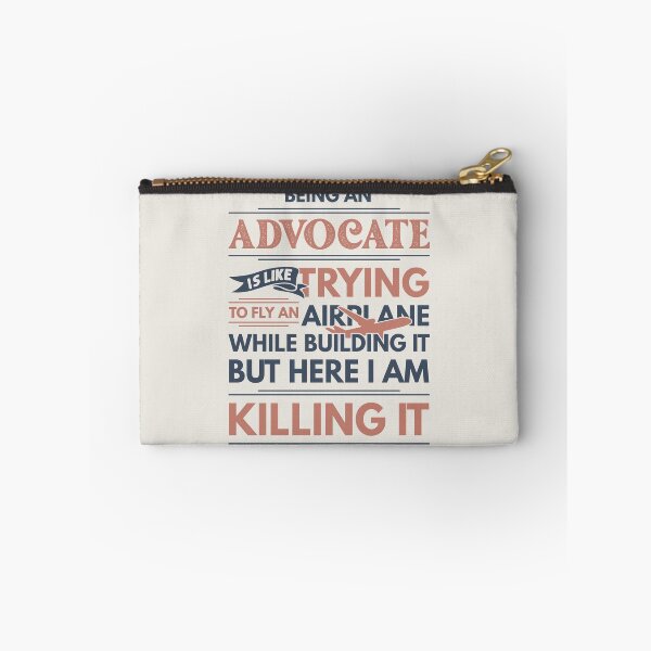 Item preview, Being An Advocate Is Like Trying To Fly An Airplane While Building It But Here I Am Killing It Funny Gift idea Advocate designed and sold by Mmmm3344.