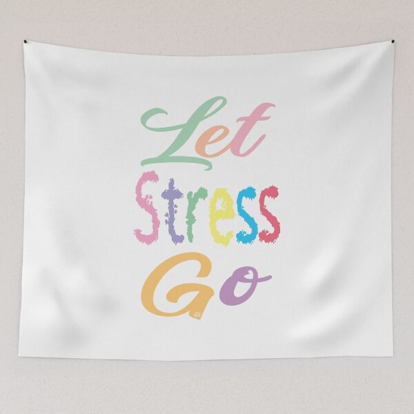 Item preview, Let Stress Go, Mental Health, Mental Health Awareness, by DAM Creative, designed and sold by DAM Creative ⭐⭐⭐⭐⭐.