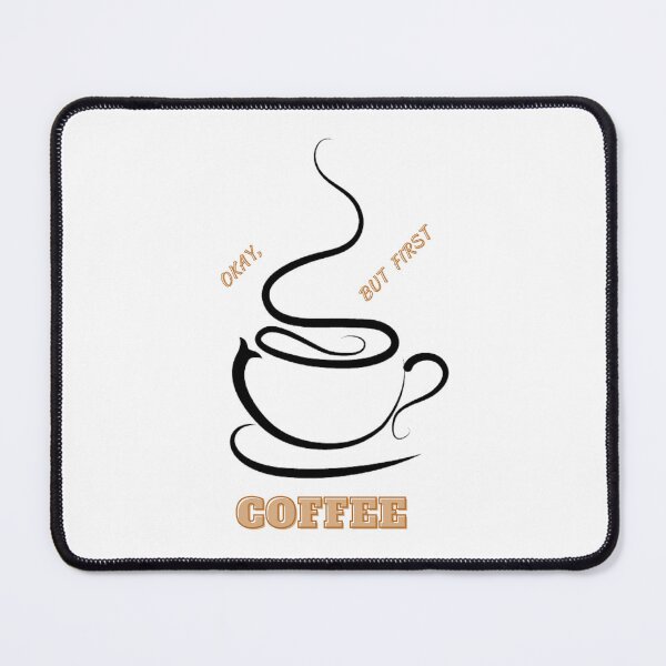 Item preview, okay but first coffee designed and sold by bestdresspoint.