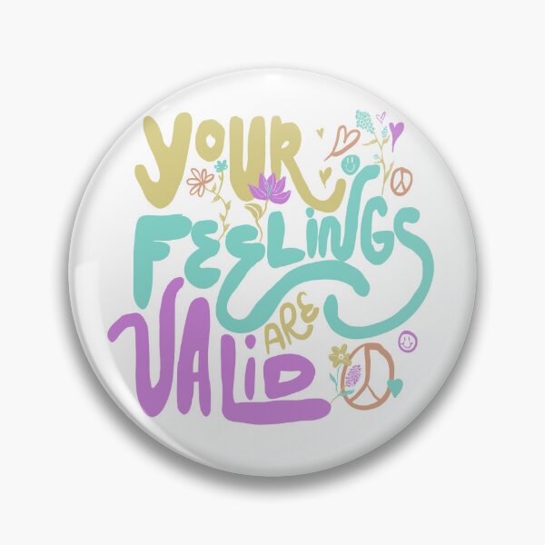 Item preview, Your feelings are valid  designed and sold by Janineleww.