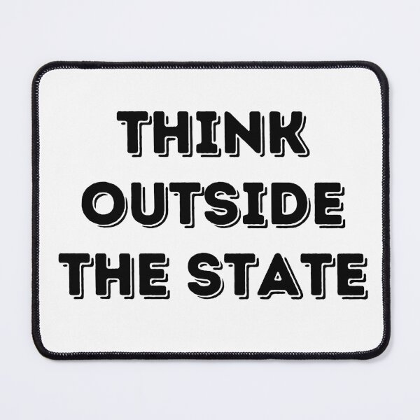 Item preview, Think Outside The State designed and sold by Liberty & Unicorns.