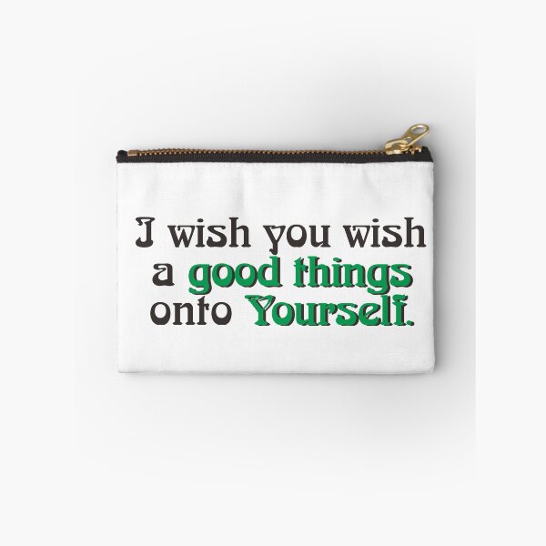 Item preview, I WISH YOU WISH A GOOD THINGS ONTO YOURSELF designed and sold by ZalynsGraphic.