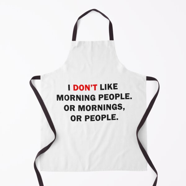 Item preview, I Don't Like Morning People. Or Mornings, Or People. Essential T-Shirt designed and sold by YouSsefHN05.