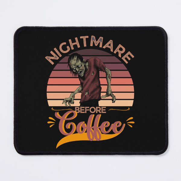 Item preview, I Am A Nightmare Before Coffee designed and sold by ImaginedCo.