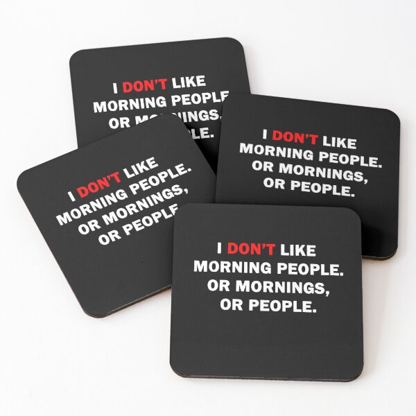 Item preview, I Don't Like Morning People. Or Mornings, Or People. Essential T-Shirt designed and sold by YouSsefHN05.