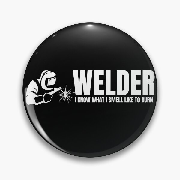 Item preview, Welder- I know what I smell like to burn designed and sold by DesignsByDaddy.