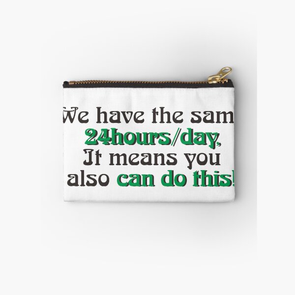 Item preview, WE HAVE THE SAME 24HOURS/DAY designed and sold by ZalynsGraphic.