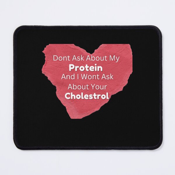 Item preview, Dont Ask About My Protein And I Wont Ask About Your Cholestrol / World Vegetarian Day - Funny and cute T-Shirts Quotes designed and sold by Designspot2020.