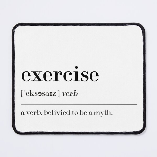 Item preview, Exercise Definition designed and sold by MUSThaveprint.