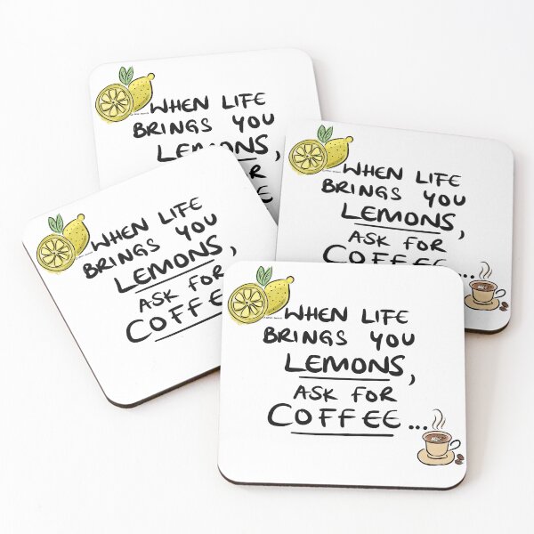 Item preview, When Life Brings You Lemons, Ask for Coffee designed and sold by devakidesigns.