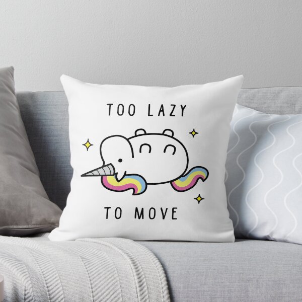Too Lazy To Move Unicorn T-Shirt Throw Pillow