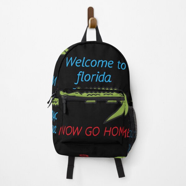 Item preview, welcome to florida now go home designed and sold by Affyboss6.