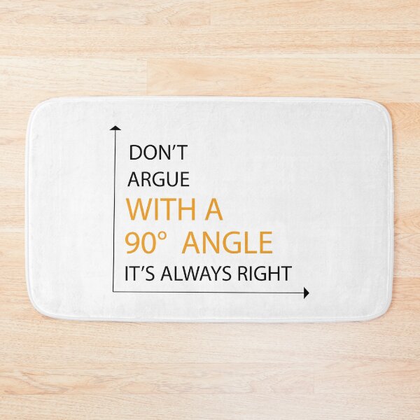 Item preview, Always Right Angle - math teacher  designed and sold by Raiko-art.