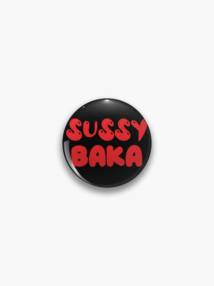 Sussy Baka Pins