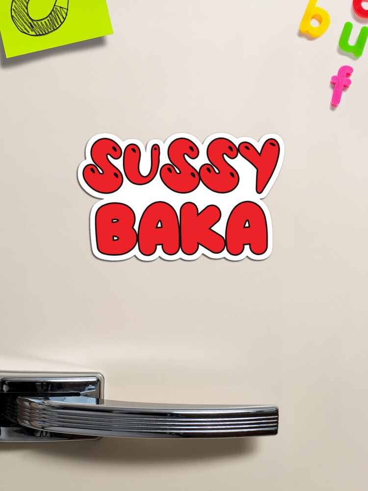 Sussy Baka Magnet for Sale by ReverendMothman