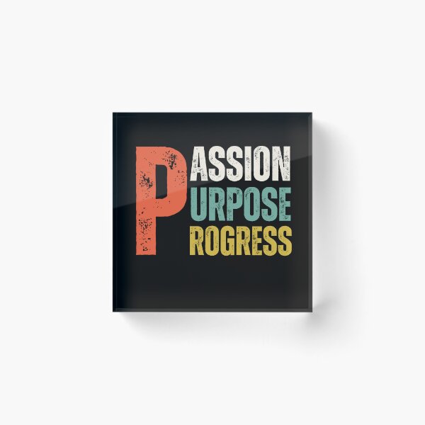 Item preview, Passion, Purpose, Progress designed and sold by JoeyGrace.