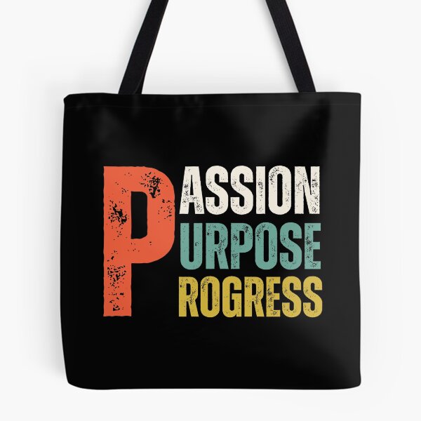 Item preview, Passion, Purpose, Progress designed and sold by JoeyGrace.