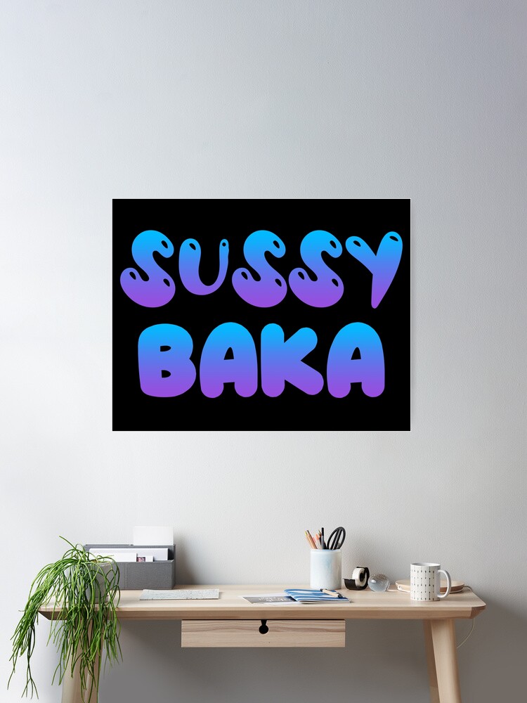 Sussy Baka, but Fancier Art Print for Sale by ReverendMothman