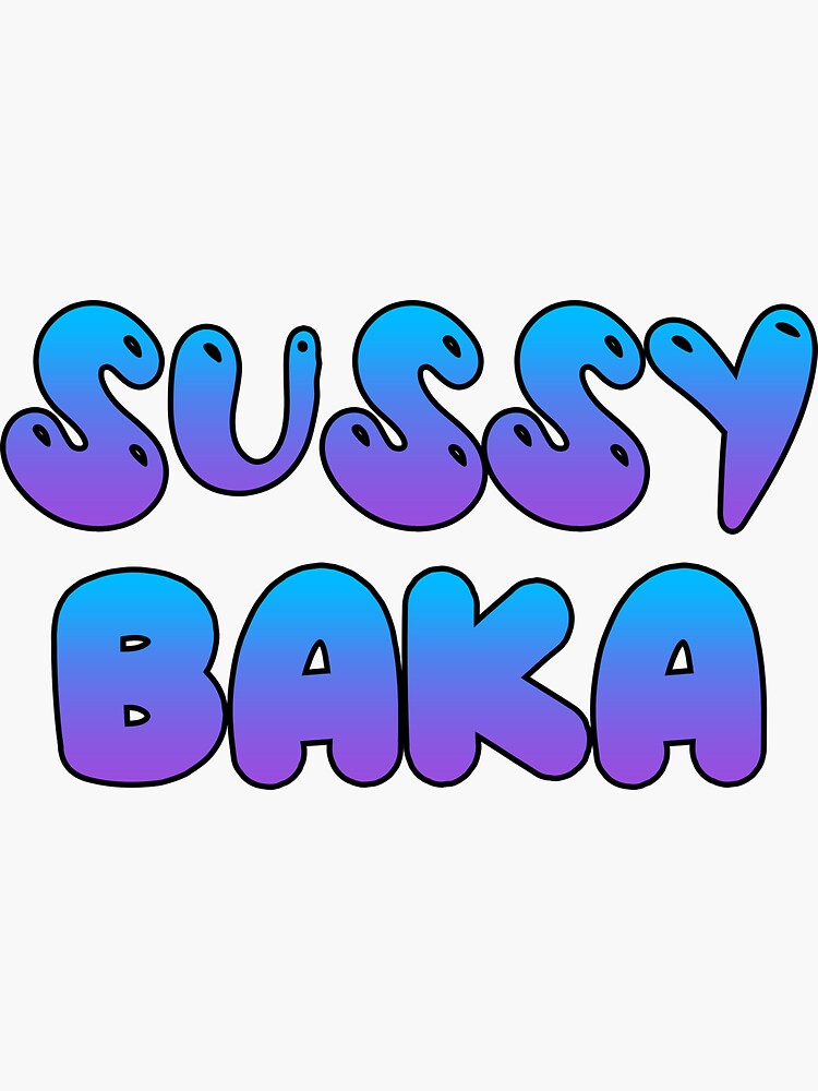 Sussy Baka Sticker for Sale by danielstudios