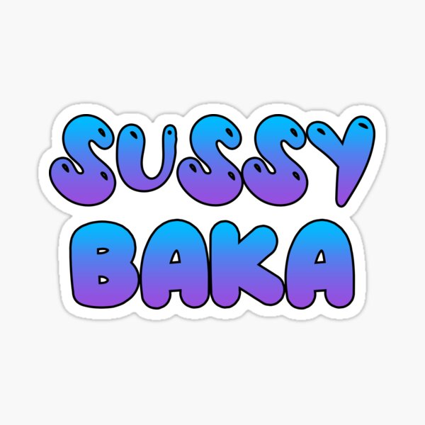 Sussy Baka Glossy Vinyl Sticker among Us Inspired Crewmate Anime