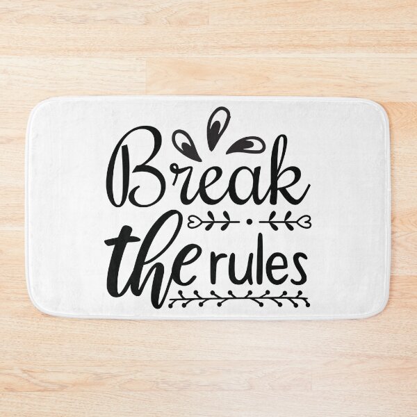 Item preview, Break The Rules Quote designed and sold by BlueZenStudio.