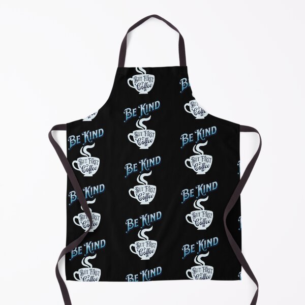 Item preview, Be Kind, But Coffee First designed and sold by Zandrasart.