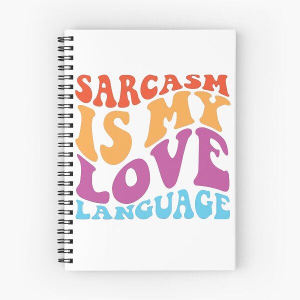Item preview, Sarcasm is my love language, funny, sarcasm is my love designed and sold by Sophistical.