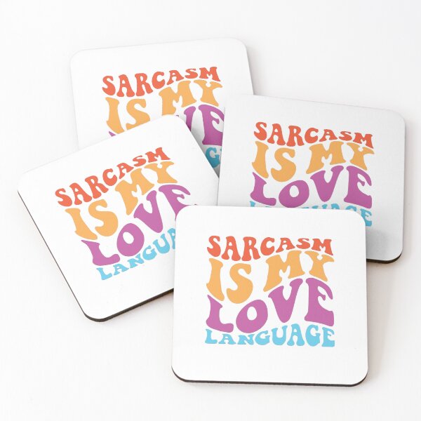 Item preview, Sarcasm is my love language, funny, sarcasm is my love designed and sold by Sophistical.