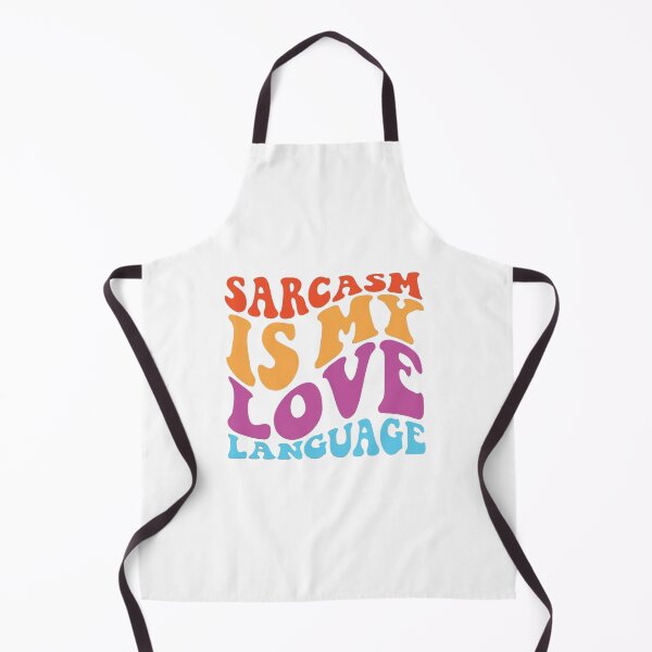 Item preview, Sarcasm is my love language, funny, sarcasm is my love designed and sold by Sophistical.
