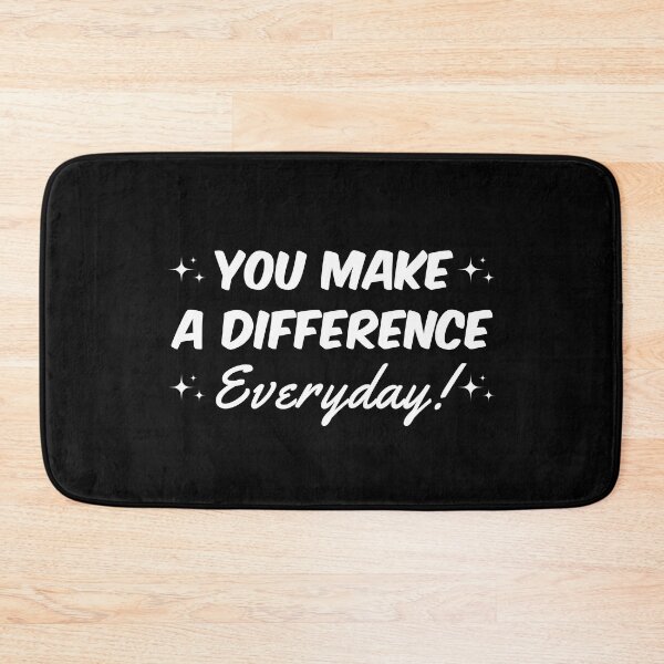 Item preview, you make a difference everyday  designed and sold by madraso.