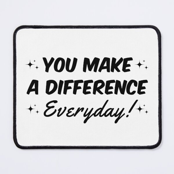 Item preview, you make a difference everyday designed and sold by madraso.