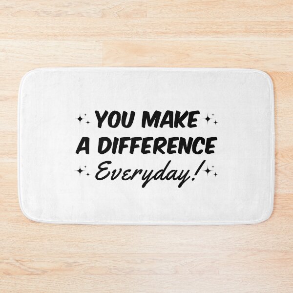 Item preview, you make a difference everyday  designed and sold by madraso.