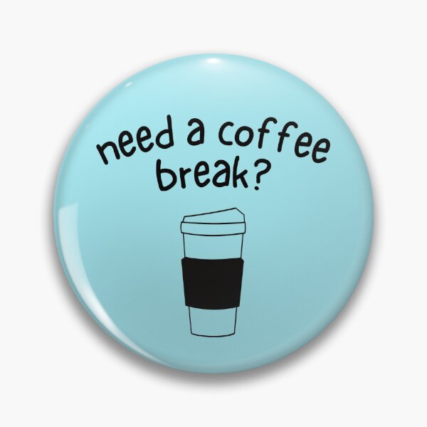 Item preview, coffee break designed and sold by Shope Buzz.
