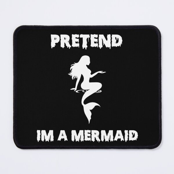 Item preview, pretend im a mermaid designed and sold by THEONEE.