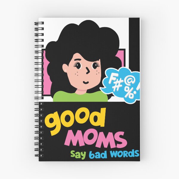 Item preview, Good Moms Say Bad Words designed and sold by PCStudio57.