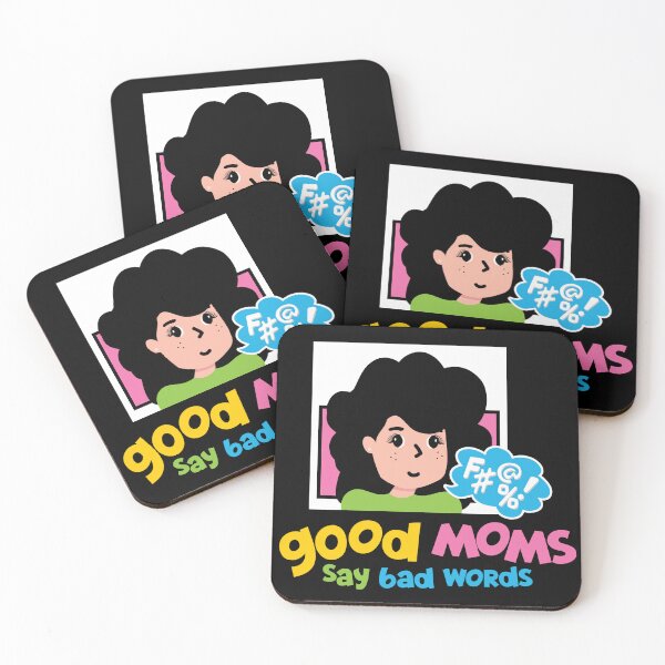 Item preview, Good Moms Say Bad Words designed and sold by PCStudio57.