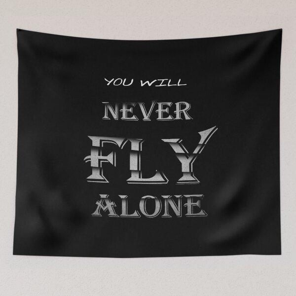 Item preview, you will never fly alone designed and sold by GoldRoad.