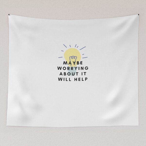 Item preview, Maybe worrying about it will help  designed and sold by GamersLands.